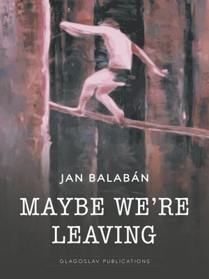 cover image of Maybe We're Leaving